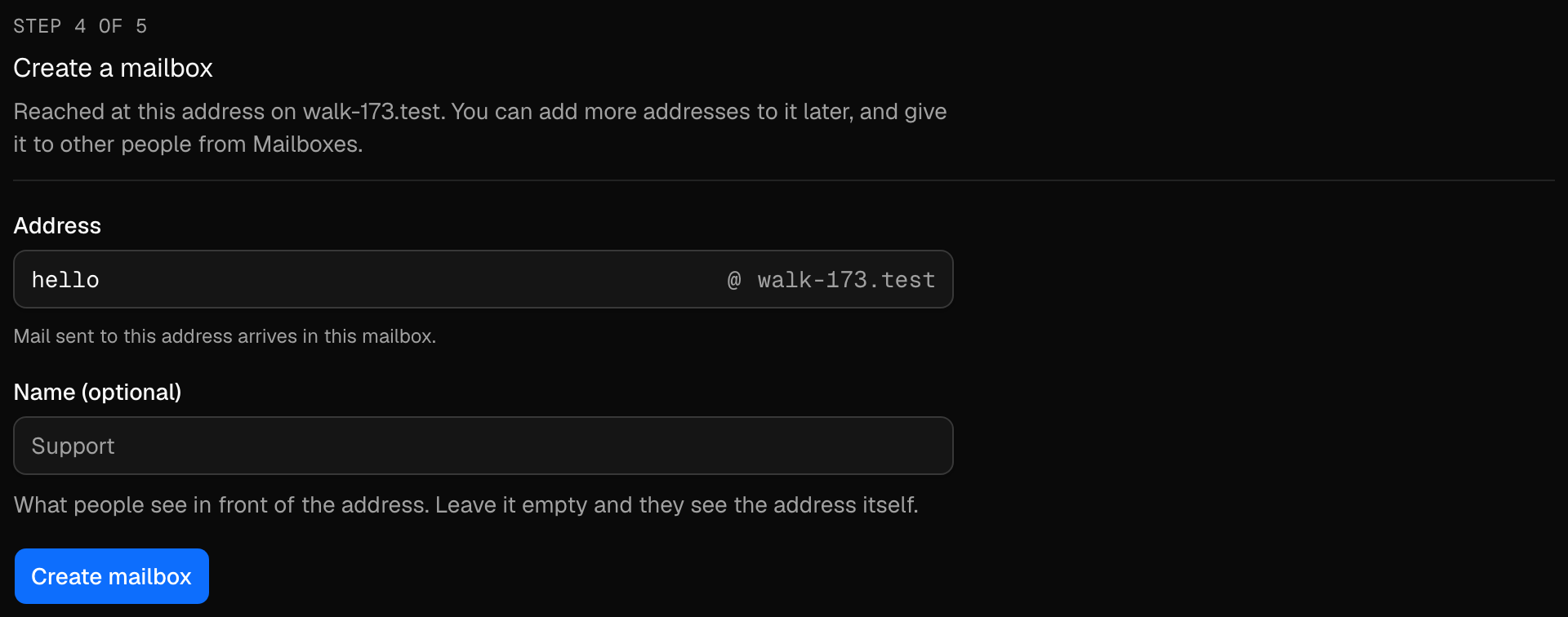 Step 4 of 5, Create a mailbox: hello typed into the Address field before @walk-173.test, an optional Name, and the Create mailbox button.