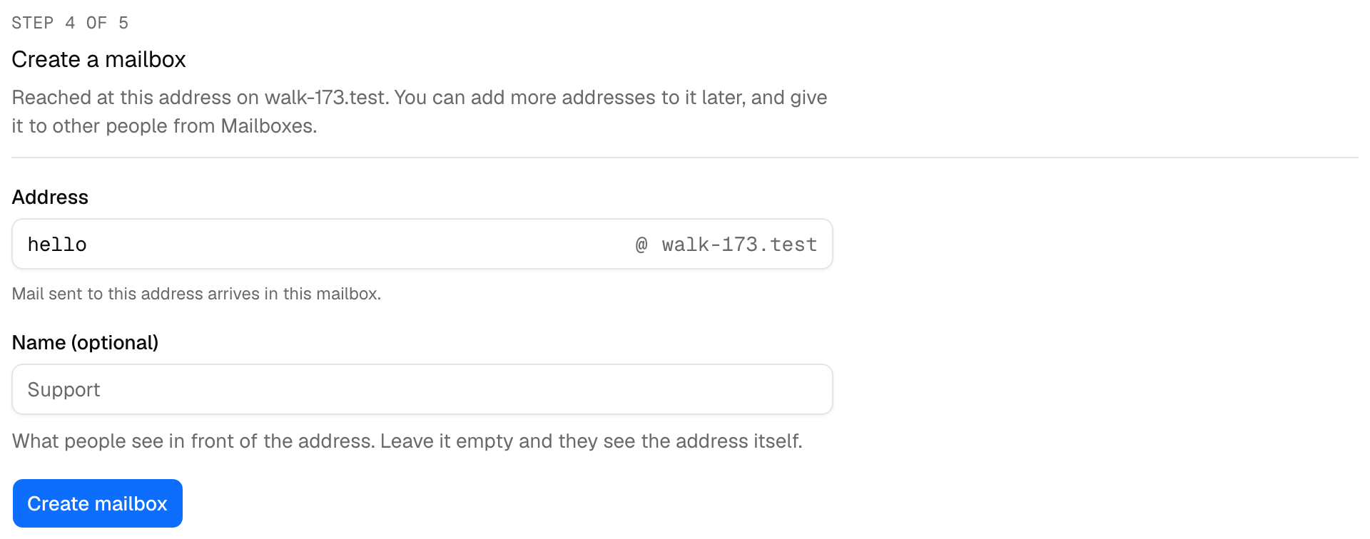 Step 4 of 5, Create a mailbox: hello typed into the Address field before @walk-173.test, an optional Name, and the Create mailbox button.